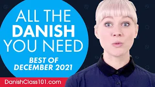 Your Monthly Dose of Danish - Best of December 2021