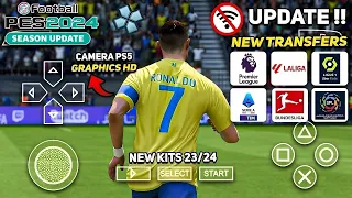 EA SPORTS FC 24 PPSSPP GRAPHICS HD CAMERA PS5 ANDROID OFFLINE Full Latest Transfers 2024