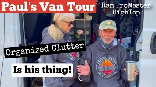 Van Tour - Paul lives in Organized Clutter -It’s True!