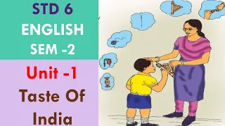 STD 6 || English || Unit 1 || SEM 2||Taste Of India