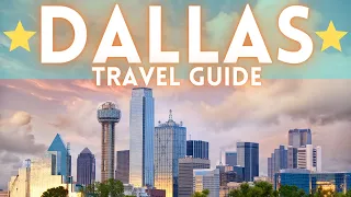 Dallas Texas Travel Guide 4K