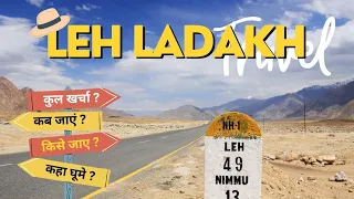 Leh Ladakh Tour Guide | Complete info of Ladakh Trip | Manali to Ladakh