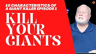 10 Characteristics of a GIANT Killer | Pastor Allen Nolan Sermon