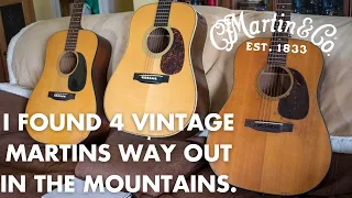 I found 4 vintage Martin guitars way out in the mountains