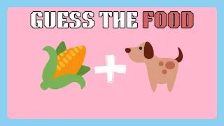 Can YOU 🫵 Guess The Food By Emoji?