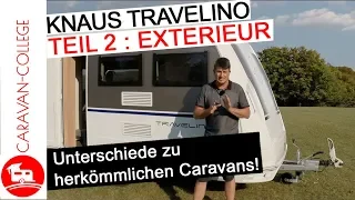 Test: Wohnwagen KNAUS TRAVELINO - TEIL 2:  EXTERIEUR