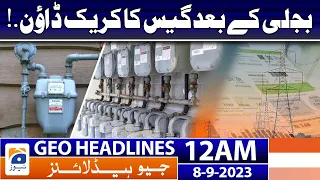 Geo Headlines 12 AM | Crackdown of gas after electricity. | 8th Sep 2023