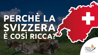 5 motivi per cui la Svizzera è il paese più ricco e libero d'Europa