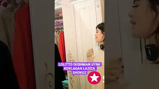 LOLITTO DUSHMAN UYINI KOVLAGAN LAZIZA SHOKUZ