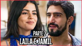 A HISTÓRIA DE LAILA E JAMIL PARTE 2 (Comentada)