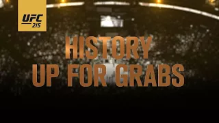 UFC 215: History Up For Grabs Promo