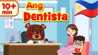 Ang Dentista | Flexy Bear Original Awiting Pambata Compilation