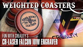 Leather & Lasers: Creality's CR Falcon 10W Laser Engraver making Weighted Leather Coasters ASMR