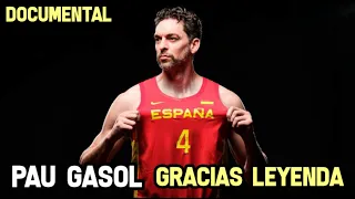 GRACIAS PAU GASOL - Homenaje a La Leyenda  | Documental