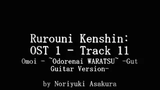 Samurai X / Rurouni Kenshin: OST 1 - Track 11