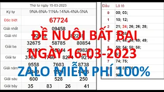 cầu miền bắc ngày 16/03 nuôi Bất Bại | soi cầu xsmb |soi cầu bút mực 68 | Đề nuôi bất bại 247