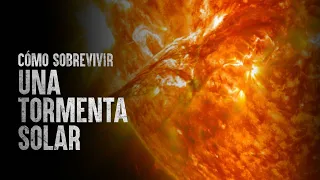 Cómo sobrevivir una tormenta solar