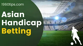 🆕Asian Handicap Explained Asian Handicap Betting Popular Video