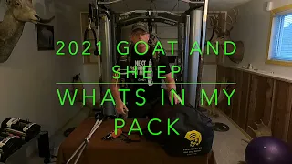 Sheep and Goat Hunt, Whats In My Pack 2021