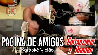 Chitãozinho & Xororó Pagina de amigos karaokê violão (A)