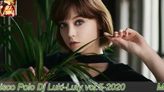 ❤️★Mix Piosenek Disco Polo  Dj Luki Luty vol 5 2020★💙