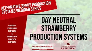 Day Neutral Strawberry Production Systems