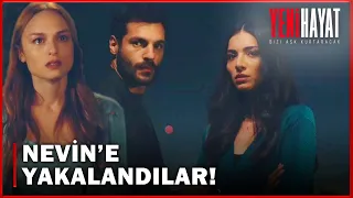 Yasemin & Adem, Nevin'e YAKALANDI! - Yeni Hayat Özel Klip