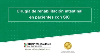 Ateneo Bibliográfico - Cirugía de rehabilitación intestinal en pacientes con SIC