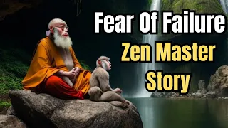 Fear Of Failure How To Overcome Fear Of Failure Story