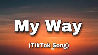 Queen Key - My Way (Lyrics) "My generation going down hill It's wiping out" [TikTok Song]