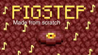 Pigstep - Minecraft Song  (Made from scratch)