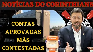 APROVADA : MAS CONTESTADA A DECISÃO DAS CONTAS DO CORINTHIANS   , DIVIDE A FIEL TORCIDA !!!!!!