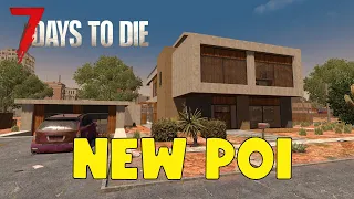 The NEW Modern House POI's in 7 Days To Die Alpha 21 | POI Adventures | 18