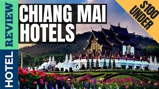 ✅Chiang Mai Hotels: Best Hotels Chiang Mai [Under $100] (2022)