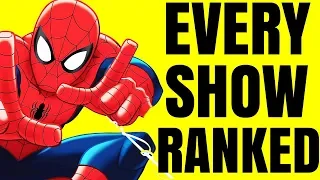 Worst to Best - Every Spider-Man Cartoon Ranked