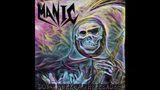 Manic - Don't Follow The Leader ( Demo)