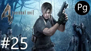 Resident Evil 4 [PC] ➤#25