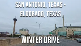 San Antonio, Texas to Eldorado, Texas frosty winter drive! Drive with me on a Texas highway!