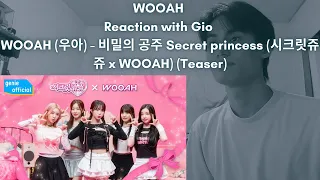 woo!ah! Reaction with Gio WOOAH (우아) - 비밀의 공주 Secret princess (시크릿쥬쥬 x WOOAH) (Teaser)