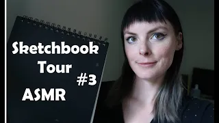 ASMR Sketchbook Tour, 2019-2020, Binaural 3Dio Soft-Spoken with Whispering and Page Turning Sounds