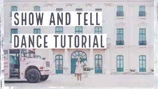 Show and Tell Dance Tutorial (chorus) Melanie Martinez