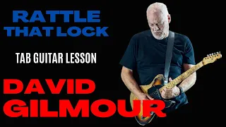 Rattle that lock | David Gilmour | TAB Guitar