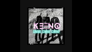 KEiiNO - Gimme, Gimme, Gimme (A Man After Midnight) (Fan made version)