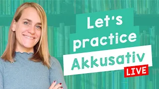 Let's practice Akkusativ! Learn all you need to know about the Accusative Case in German! - A1/A2