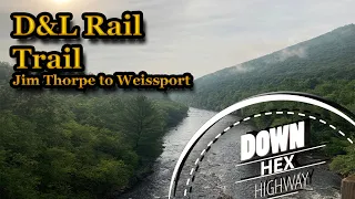 Jim Thorpe to Weissport, 17 miles round trip on the D&L Rail Trail