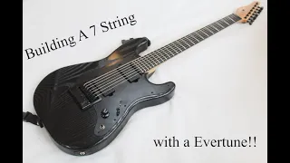 Building A 7 String S Model With A Evertune