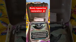 🤢Rusty typewriter restored 👩🏻‍🏭👨🏻‍🔧