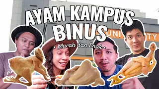 "Ayam Kampus" Binus Enak dan Murah ft. Pria2 NakaL!!! Boengkoes Network , BM Bois , TanboyKun