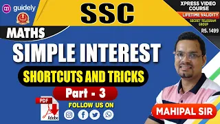 Tricks & Shortcuts | Simple Interest | Part 3 | SSC | Maths by Mahipal Sir | Free PDF