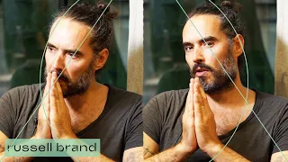 I Prayed Every Day & This Is What Happened... | Russell Brand